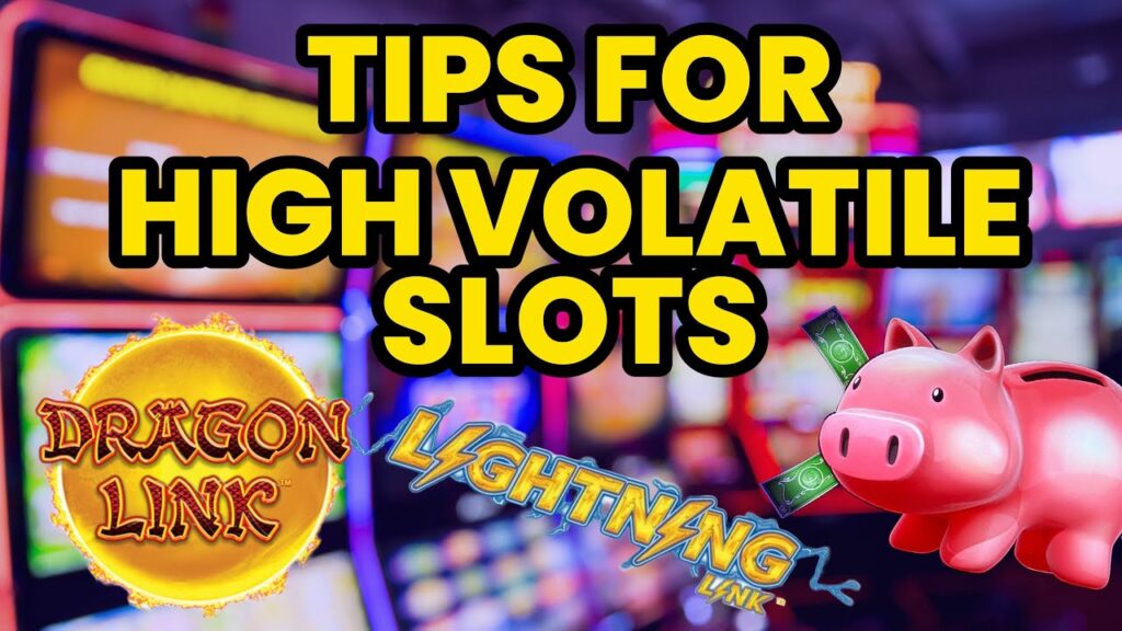 high volatility slot machines